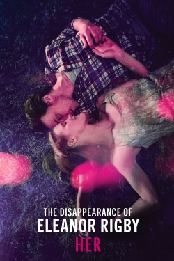 The Disappearance of Eleanor Rigby: Her-free