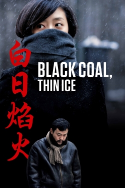 Black Coal, Thin Ice-free
