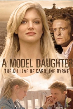 A Model Daughter: The Killing of Caroline Byrne-free