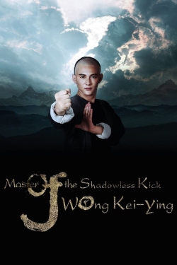 Master Of The Shadowless Kick: Wong Kei-Ying-free