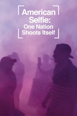 American Selfie: One Nation Shoots Itself-free