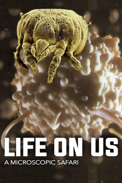 Life on Us: A Microscopic Safari-free