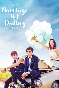 Marriage, Not Dating-free