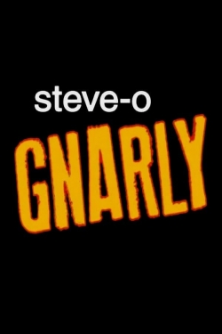 Steve-O: Gnarly-free