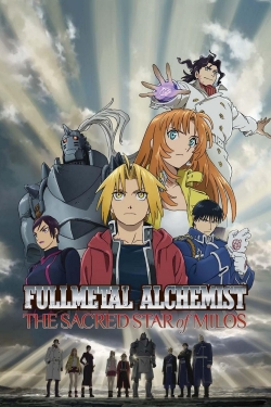 Fullmetal Alchemist The Movie: The Sacred Star of Milos-free