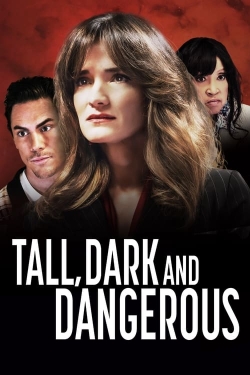 Tall, Dark and Dangerous-free
