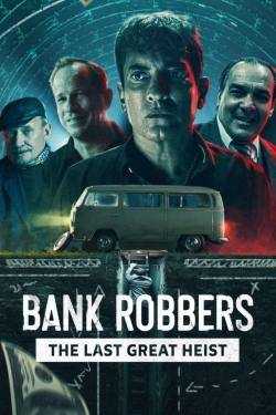 Bank Robbers: The Last Great Heist-free