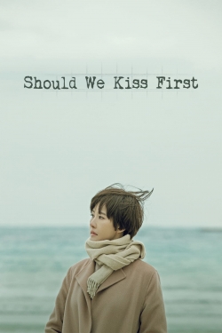 Should We Kiss First-free