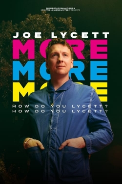 Joe Lycett: More, More, More! How Do You Lycett? How Do You Lycett?-free