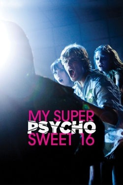 My Super Psycho Sweet 16-free