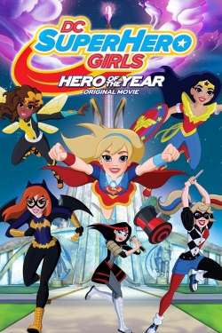 DC Super Hero Girls: Hero of the Year-free