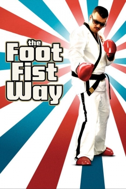 The Foot Fist Way-free