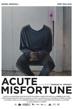 Acute Misfortune-free
