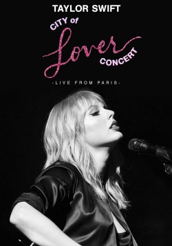 Taylor Swift City of Lover Concert-free