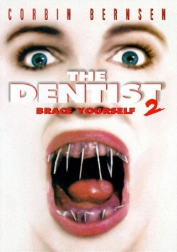 The Dentist 2: Brace Yourself-free