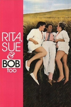 Rita, Sue and Bob Too-free
