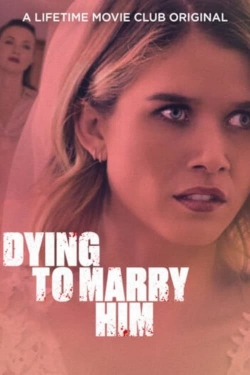 Dying To Marry Him-free