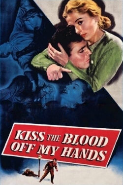 Kiss the Blood Off My Hands-free